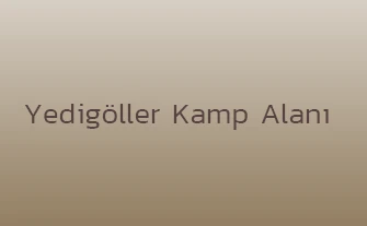 Yedigöller Kamp Alanı